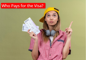 Who Pays for the Visa?