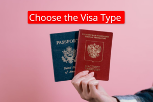 Choose the Visa Type